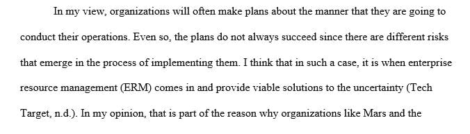 In what ways are the two organization’s approaches to ERM similar