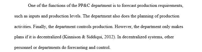 Outline the three functions of the Production Planning & Control (PP&C) department.