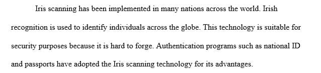 Select one of these biometric techniques and explain the benefits and the vulnerabilities