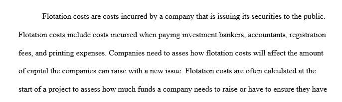 Should we expect the flotation costs for debt to be significantly lower than those for equity