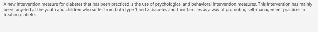 Specific intervention or new treatment tool for the management of diabetes in adults or children