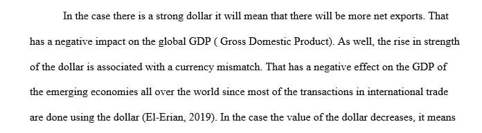 There is a distinct correlation between the strength of the U.S. dollar and global GDP