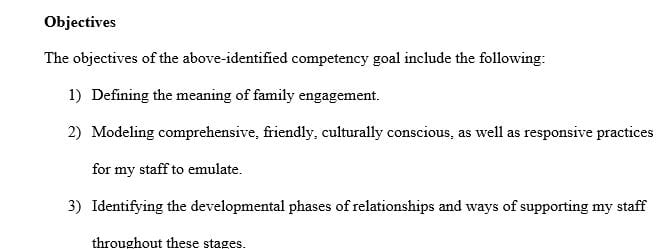 To promote involvement and positive relationships with families and communities.