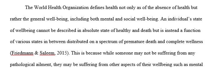 Understand the human experience across the health-illness continuum.