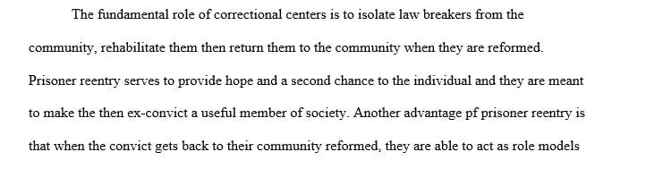 What are some of the Pro's and Con's of offenders re entering their community