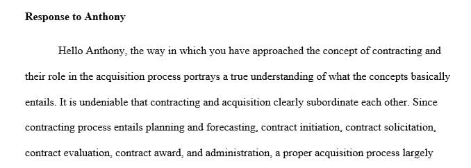What are your impressions of contracting and their role in the Acquisition process