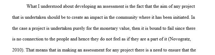 What did you learn about developing an assessment that you will use