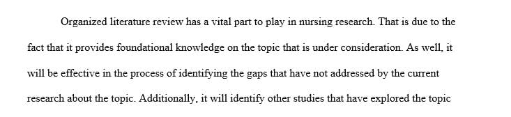 What is the purpose of conducting an organized literature review