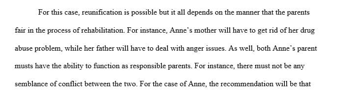What services would need to continue in order for Anne to return home