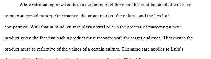 Where do you think Lulu’s Dessert products would be favorably received by customers