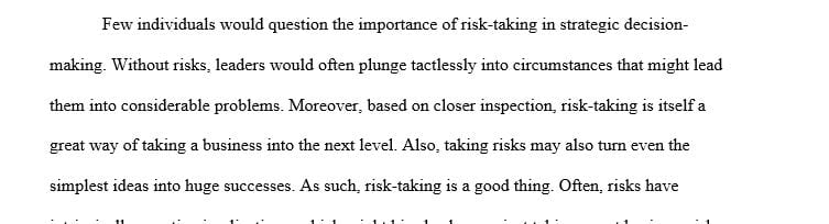 Write a paper discussing the leader's role in taking risks when making strategic decisions