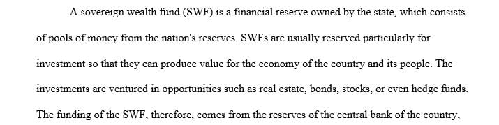 Writing 4 pages papers and detailed outline of the paper about Sovereign Wealth Funds