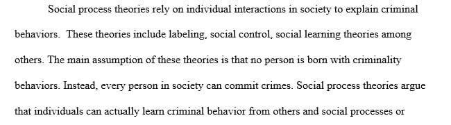 According to social process theories how does social interaction contribute to criminal behavior