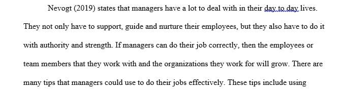 Conduct research or interview a project manager to find out what it takes to be an effective manager.
