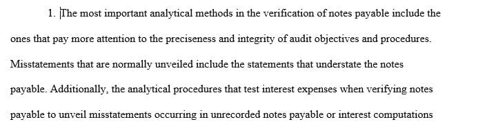 Discuss audit tests of notes payable and related accounts and transactions.