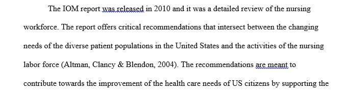 Discuss the influence the IOM report and state-based action coalitions have had on nursing practice