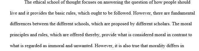 How would you describe the schools of ethical thought