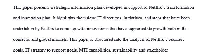 Identify the IT Strategy to support goals of the organization