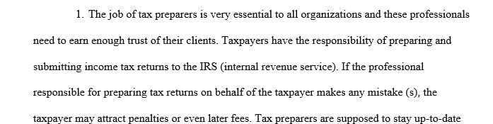 Share your understanding of a tax preparer’s professional responsibilities