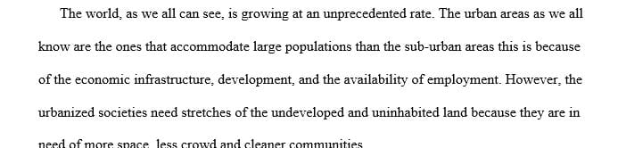 Why do urbanized societies need stretches of uninhabited and undeveloped land