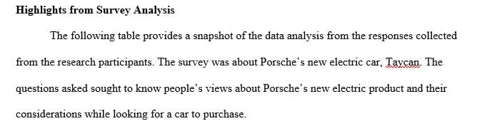 Analyze the survey and state your findings and recommendations