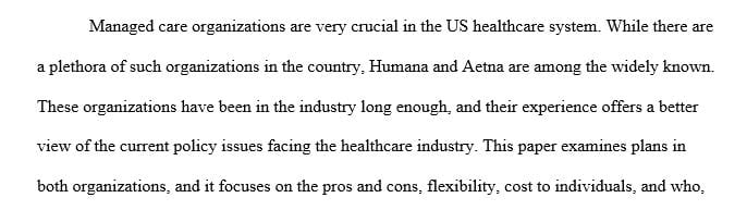 Compare and Contrast TWO insurance managed care companies