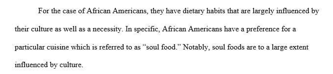 Conduct an internet search on the dietary habits of a community in which you are interested