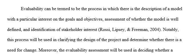 Critique the design of an evaluation by describing what evaluability means