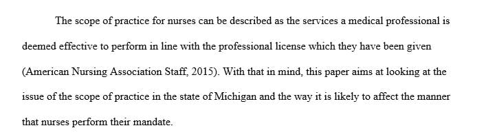 Define the nurse's scope of practice as described by the ANA