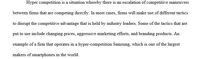 Define the term hypercompetition with an example