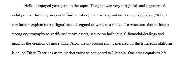 Describe at least two cryptocurrencies with applicable examples