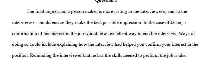 Describe one or more techniques that Jason could have used to improve the conclusion of his interview