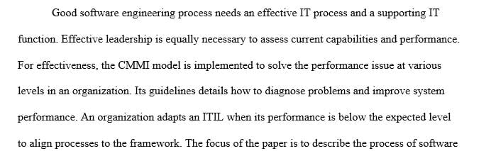 Describe the software engineering process, the challenges in managing software development activities