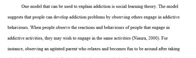 Detail how each model can be used to address a current issue related to addictions