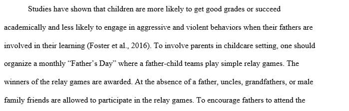 Develop a learning activity that supports the involvement of fathers in the childcare setting