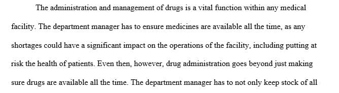Develop a set of procedures and protocols regarding the handling, storing and monitoring of drugs