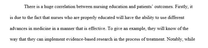 Discuss the correlation been nursing education and positive patient outcome