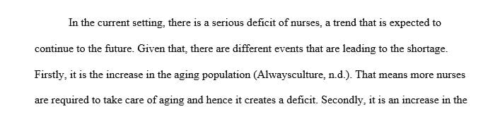 Discuss the events that have contributed (or will continue to contribute) to the nursing shortage