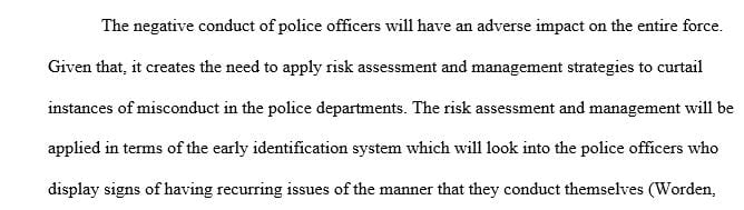 Discuss the possible effects of applying risk assessment and risk management