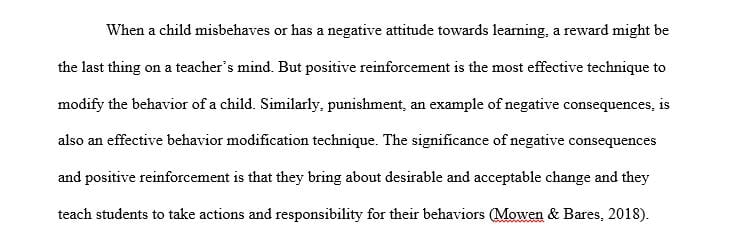 Discuss the significance of negative consequences and positive reinforcement