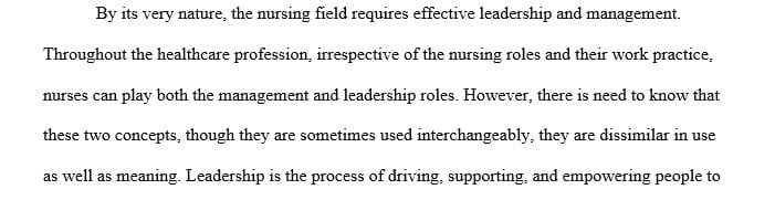 Discuss the top three traits you feel makes a good nurse leader