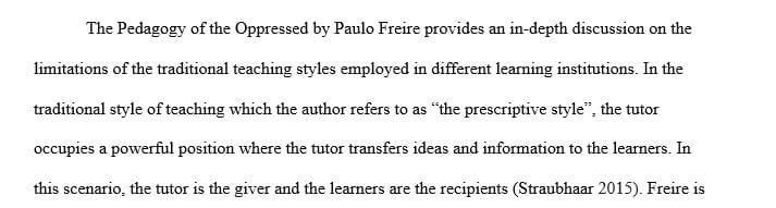 Evaluate Paulo Freire’s concept of education from the Pedagogy of the Oppressed