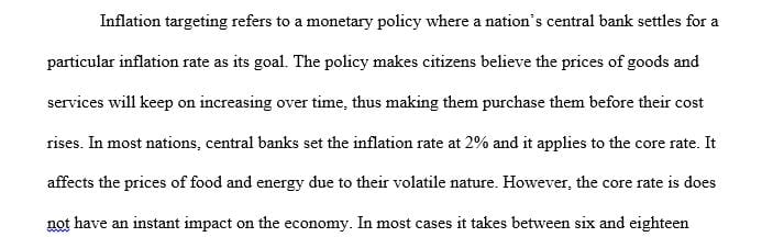 Explain what inflation targeting is and list the five (5) main elements related to it