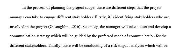 How can a project manager plan for effective stakeholder engagement while planning the project's scope