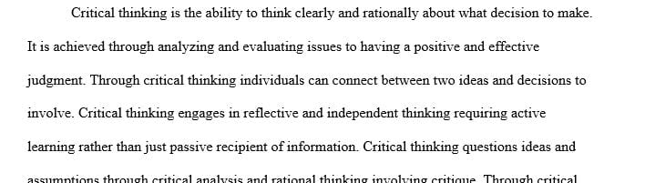 Prepare a 700-word memo to yourself on critical thinking