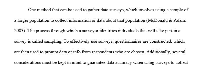 Provide two examples of processes for data collection