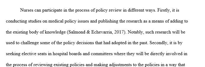 Reflect on the role of professional nurses in policy evaluation.