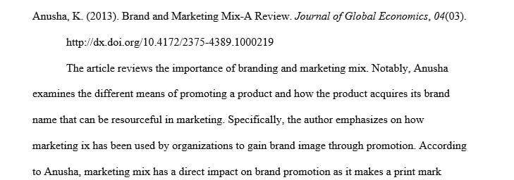 Relate to the marketing mix strategies and 4Ps
