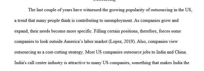 Research the risks and benefits of jobs being outsourced to India and China.