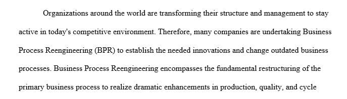 Why should the organization consider business process reengineering